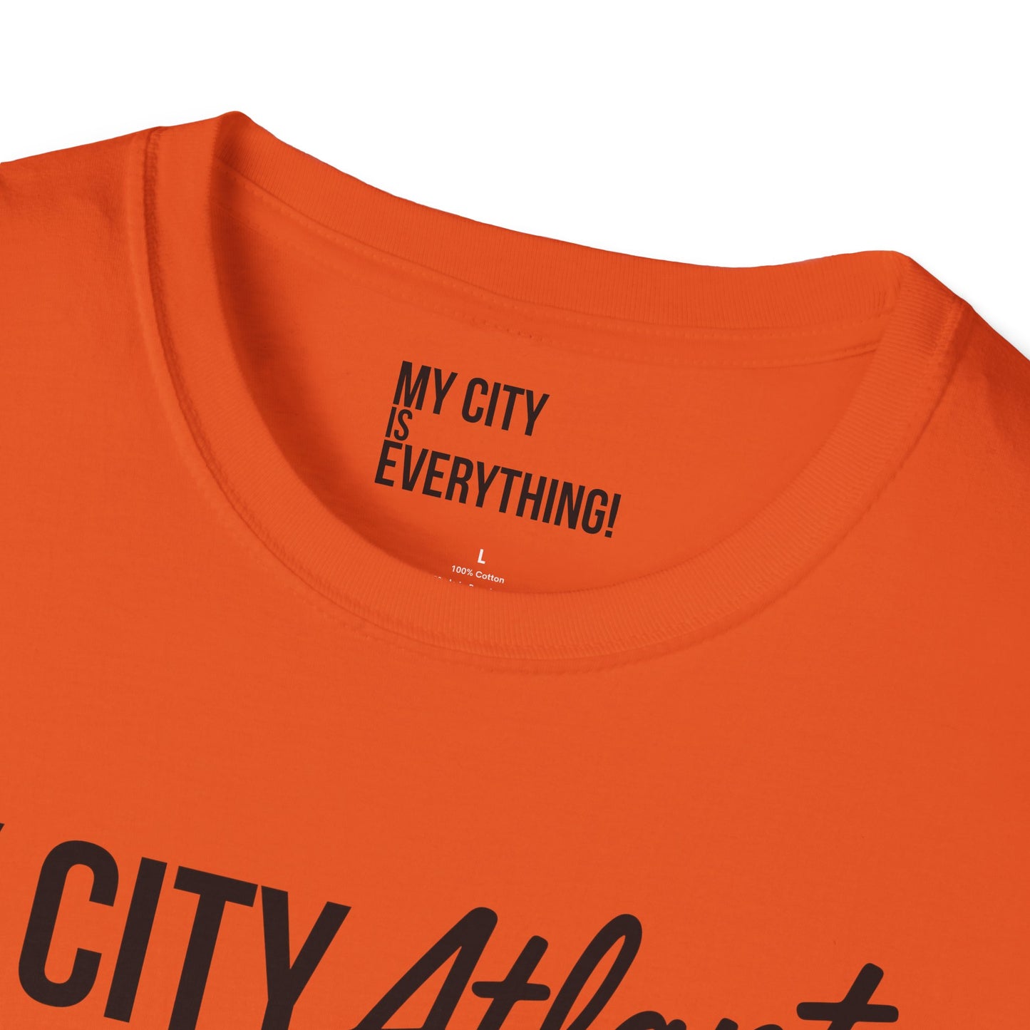 My City Atlanta Is Everything Tee – Bold ATL City Pride Shirt