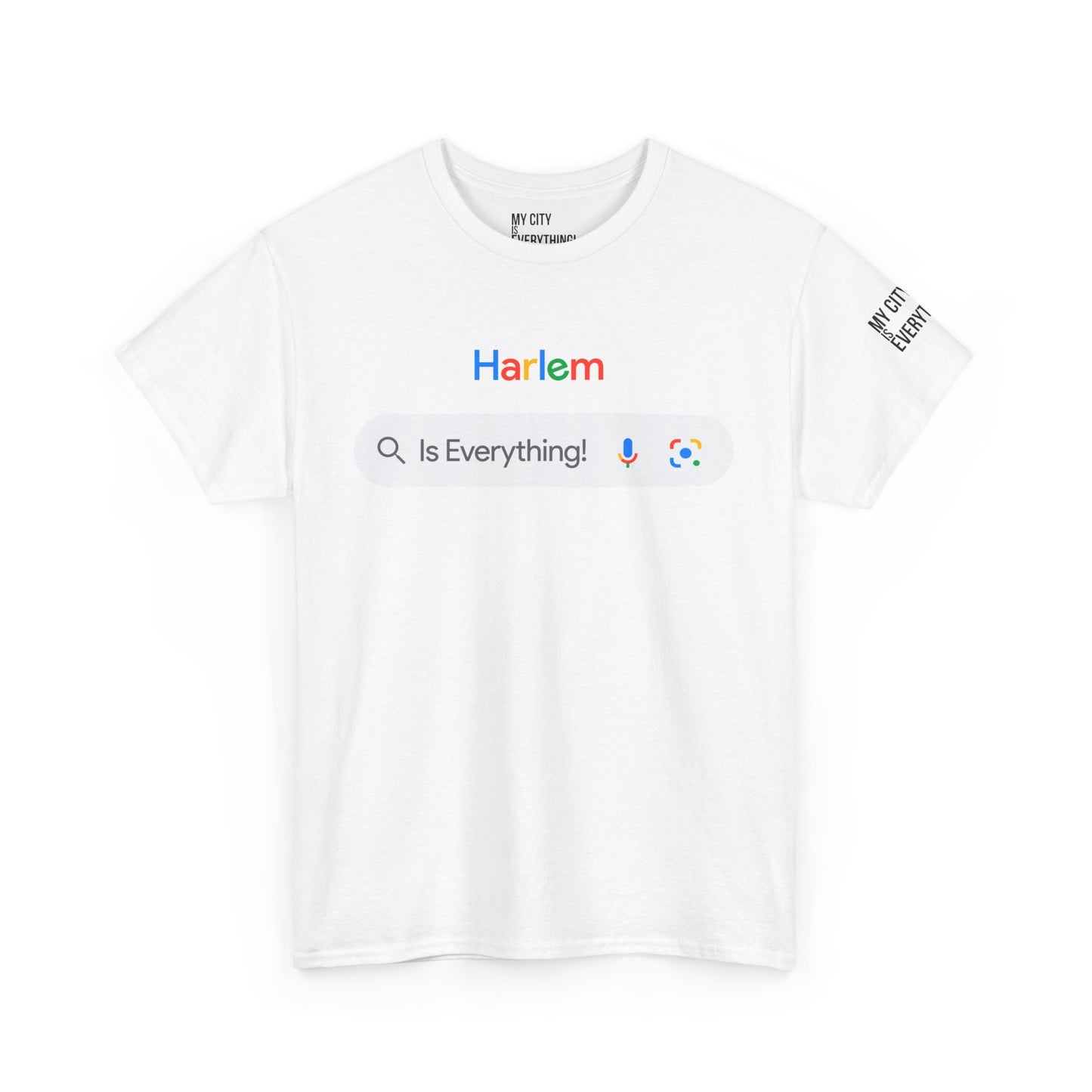 Harlem Is Everything! Search Tee – My City Collection