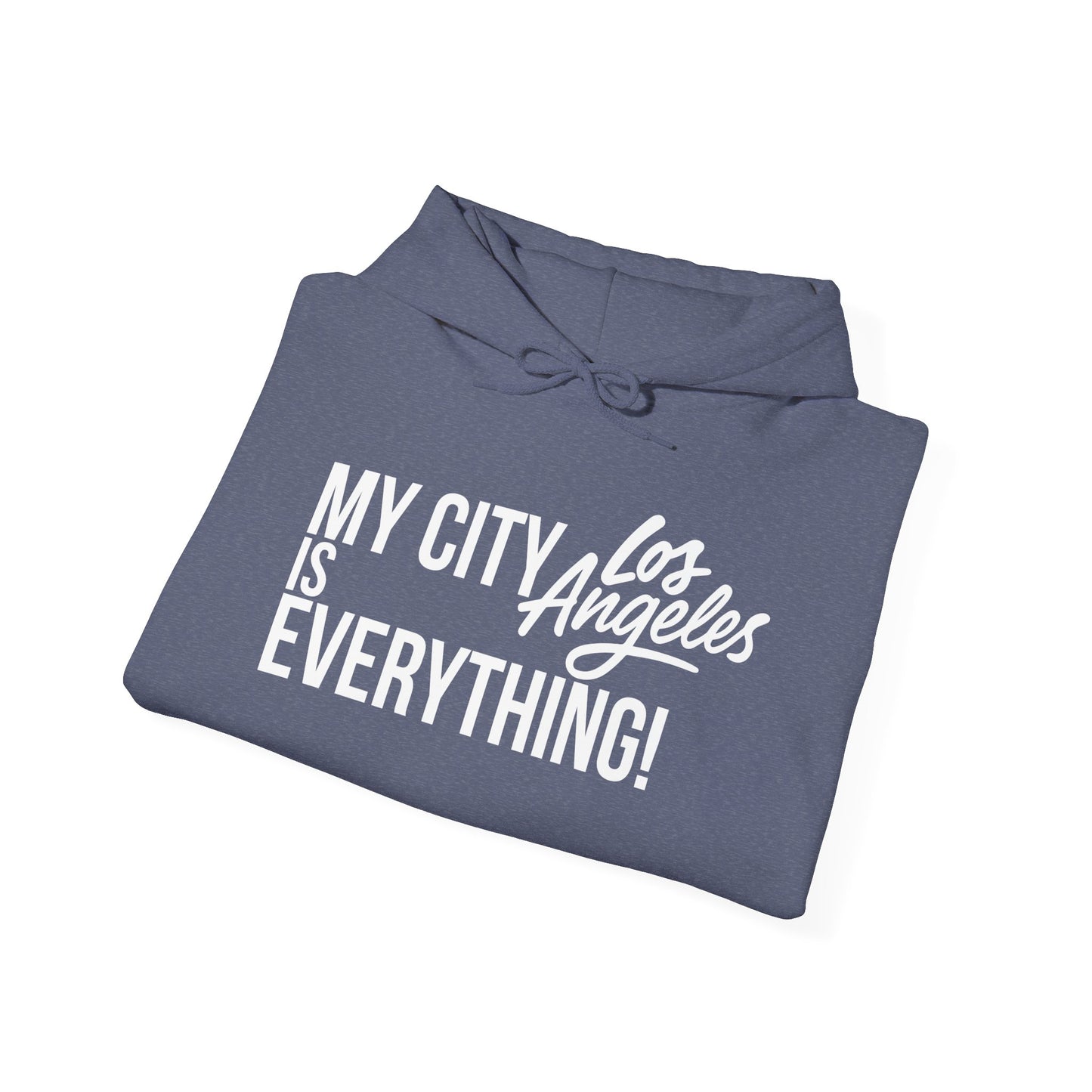Los Angeles City Hoodie – My City Is Everything!