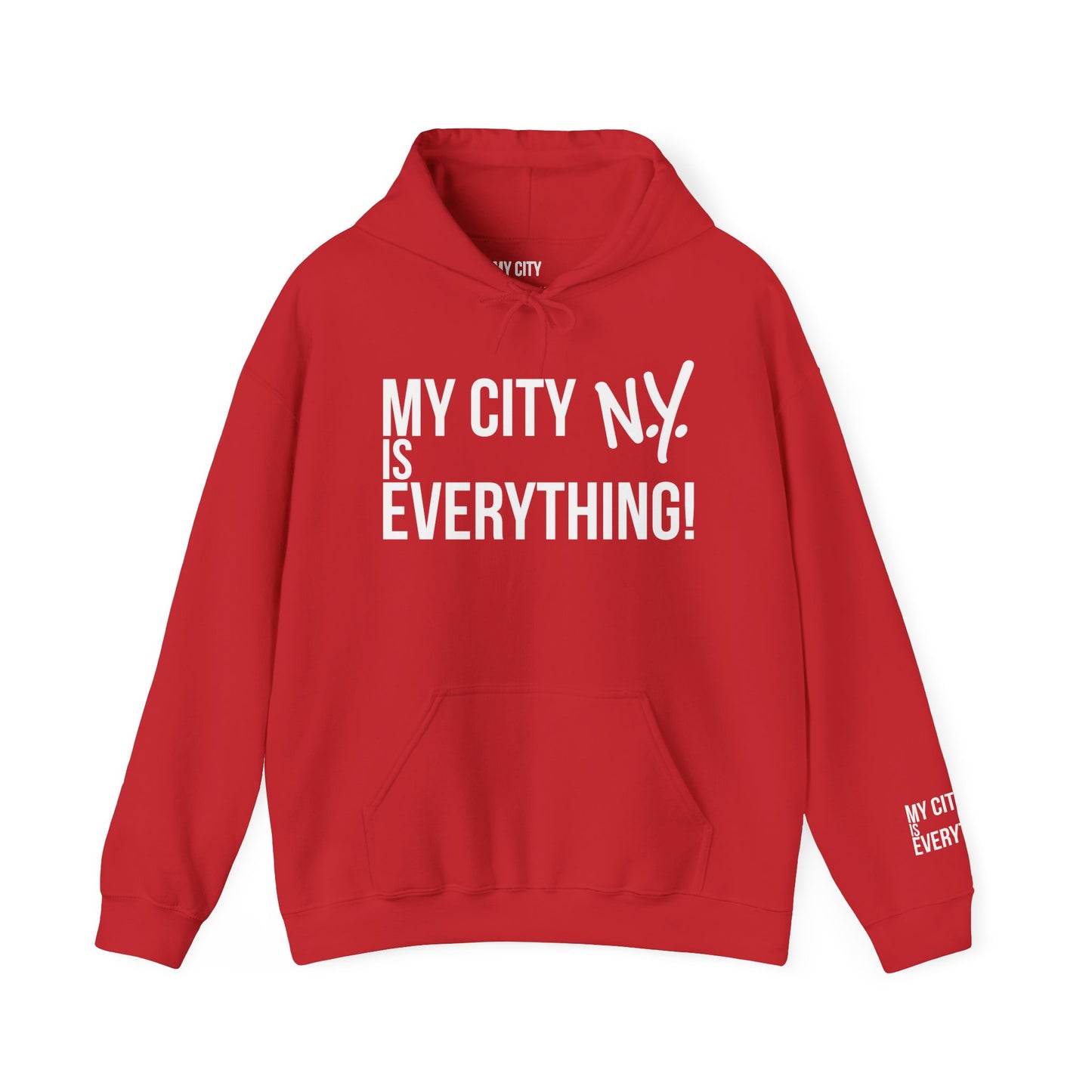 New York Is Everything Hoodie – My City N.Y. Edition