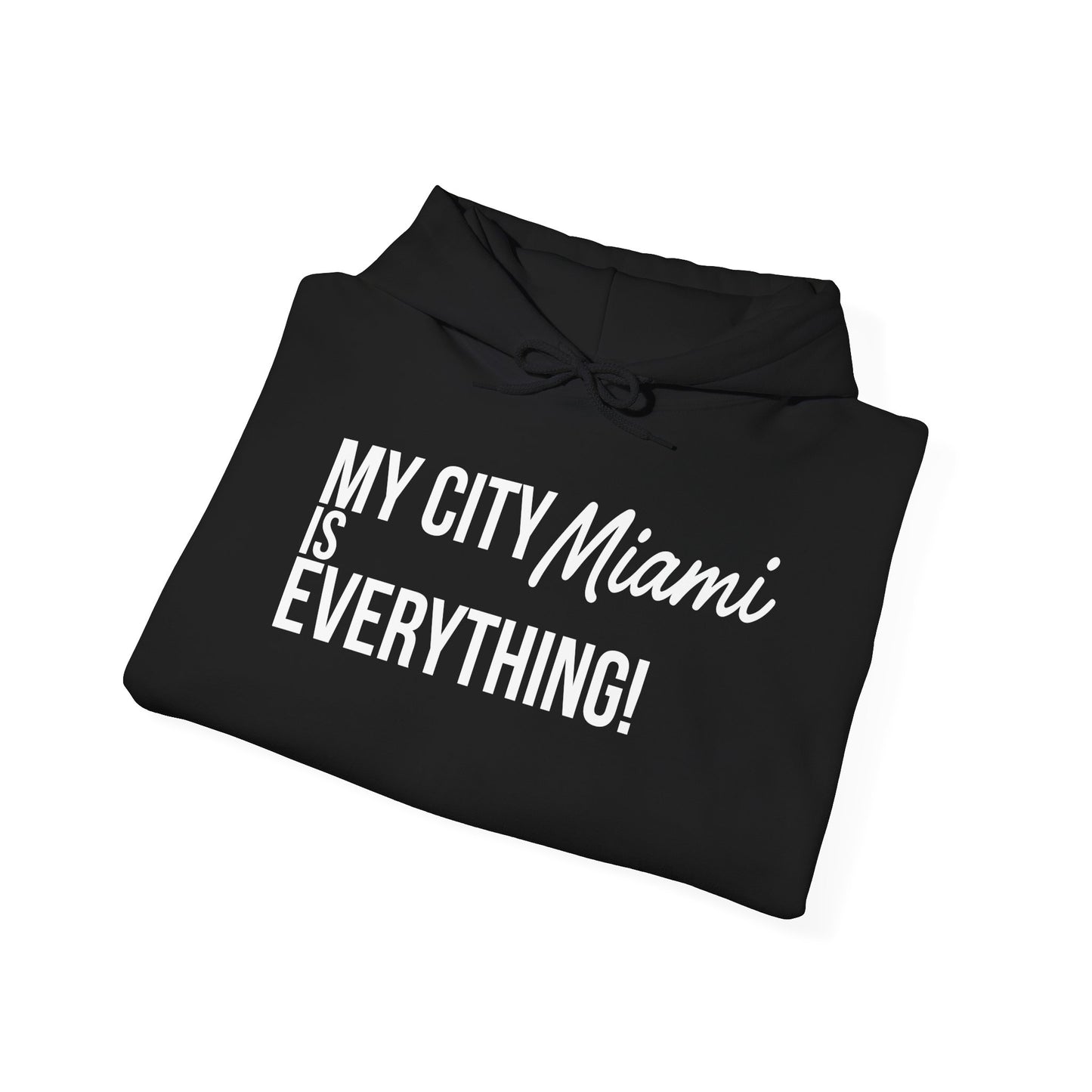 Miami City Hoodie – My City Is Everything!