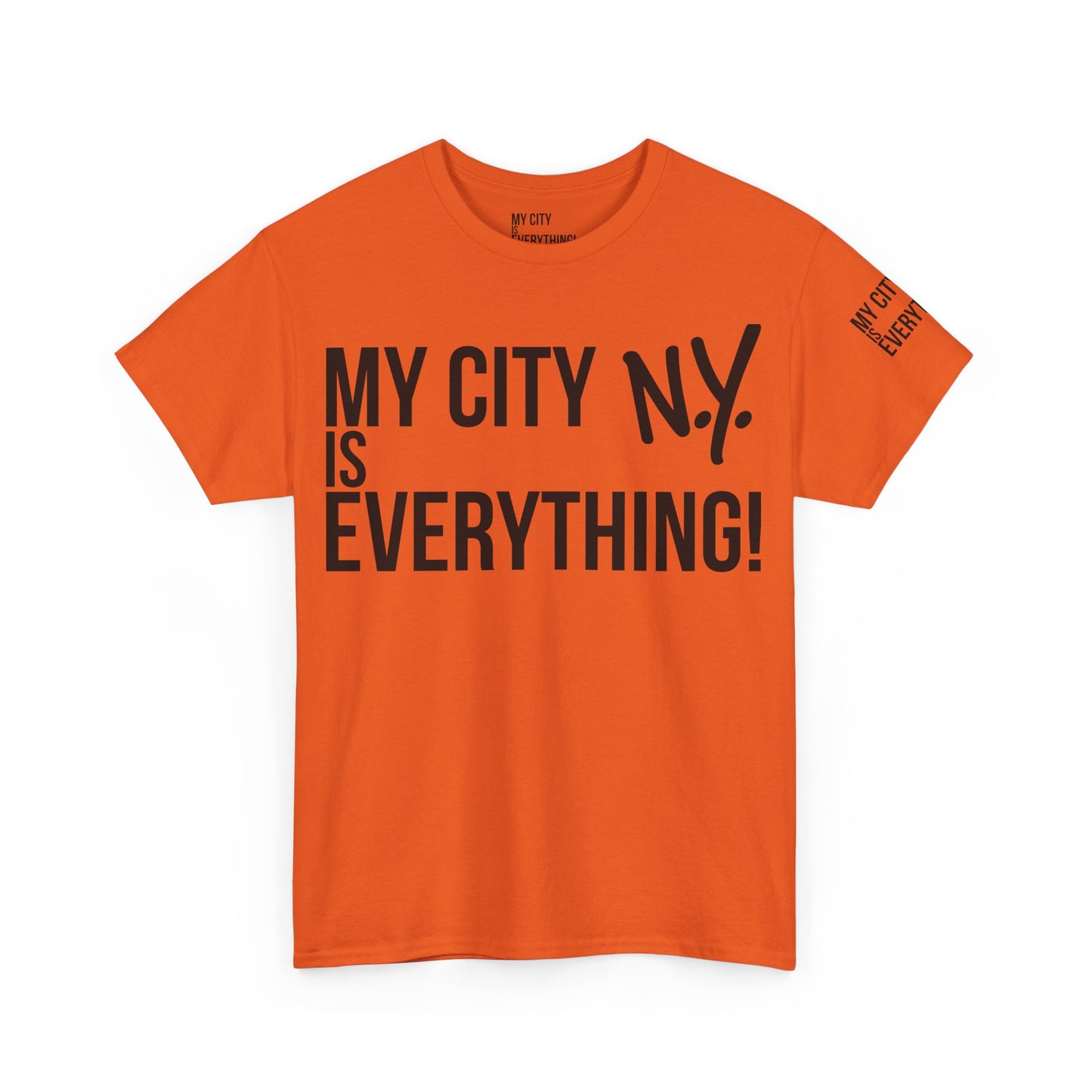 New York My City is Everything T-Shirt – NYC Iconic Streetwear Tee