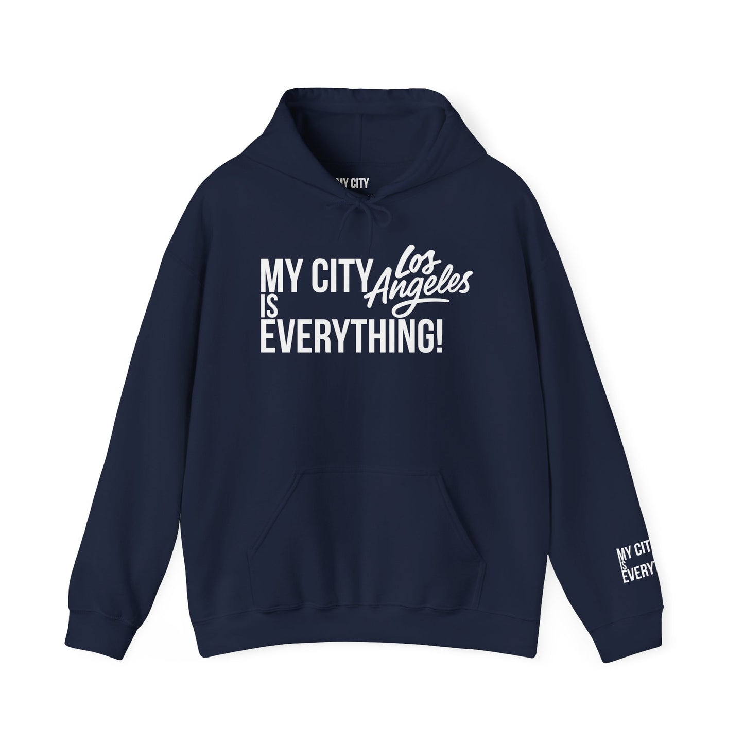 Los Angeles City Hoodie – My City Is Everything!
