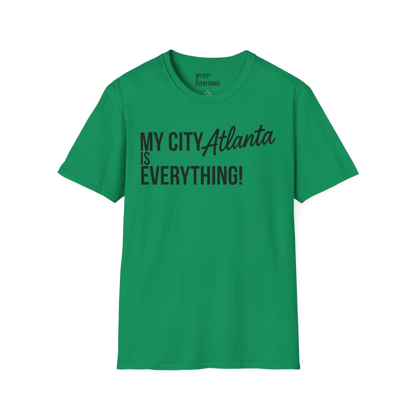 My City Atlanta Is Everything Tee – Bold ATL City Pride Shirt