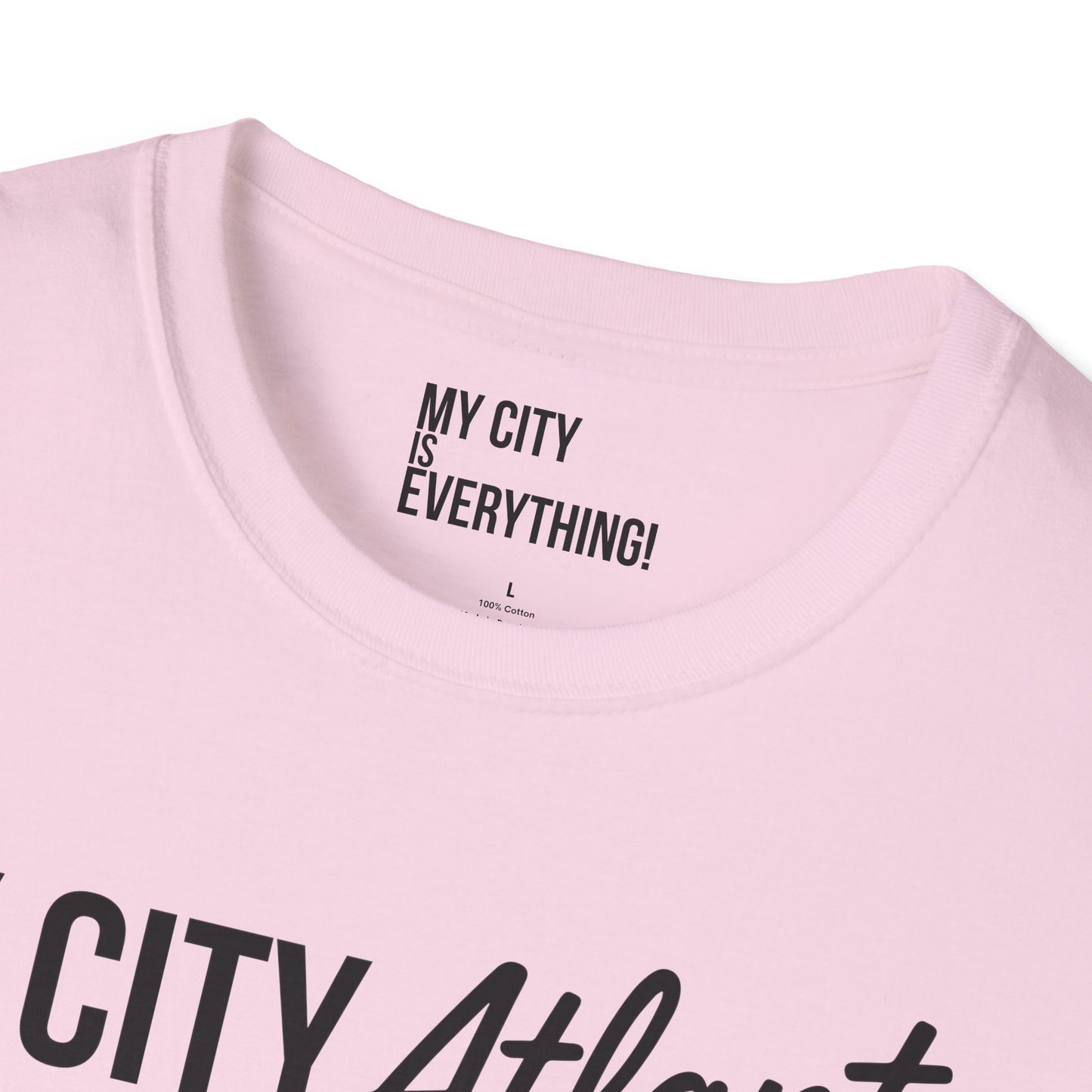 My City Atlanta Is Everything Tee – Bold ATL City Pride Shirt