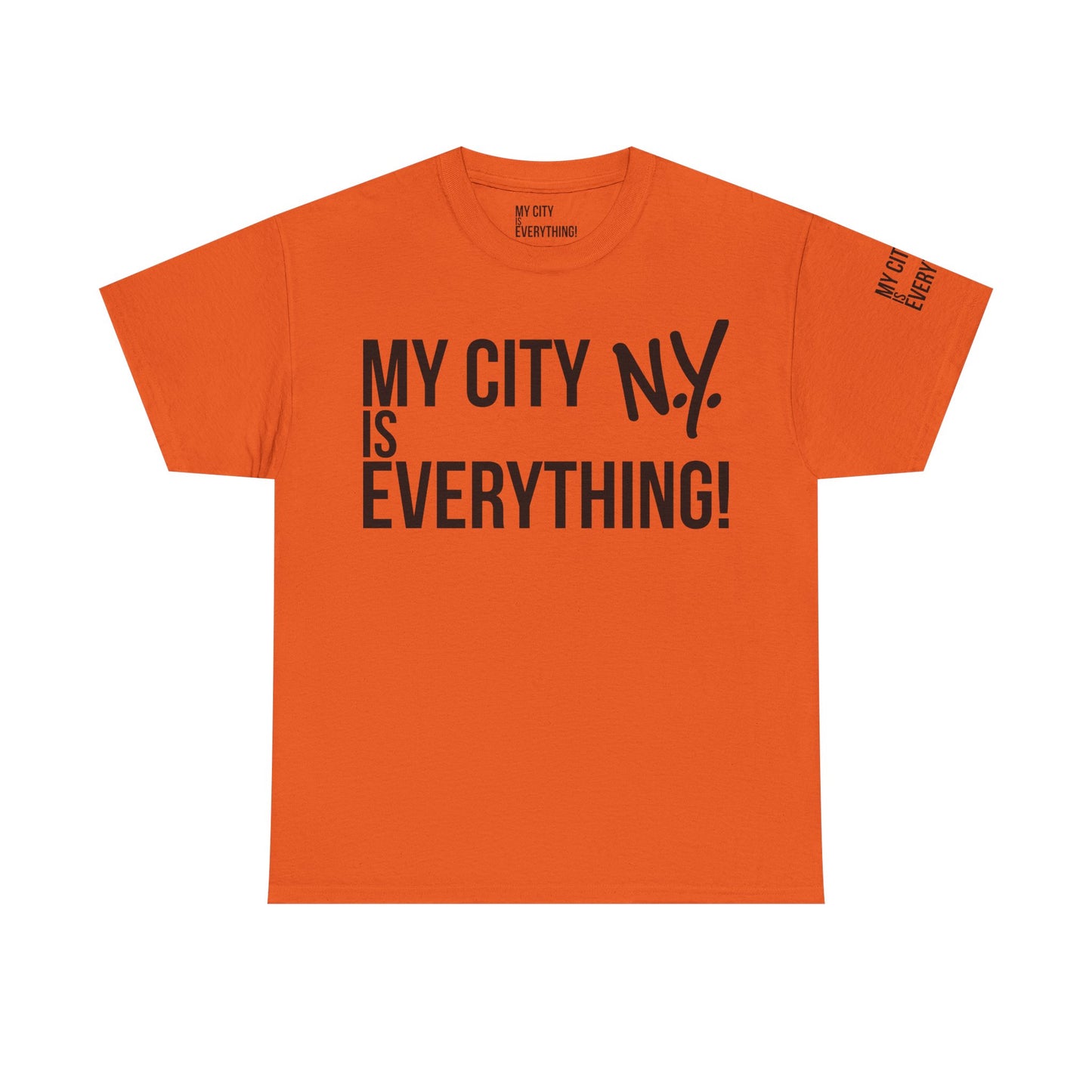 New York My City is Everything T-Shirt – NYC Iconic Streetwear Tee