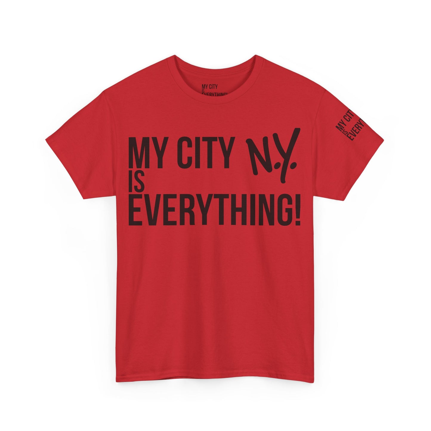New York My City is Everything T-Shirt – NYC Iconic Streetwear Tee