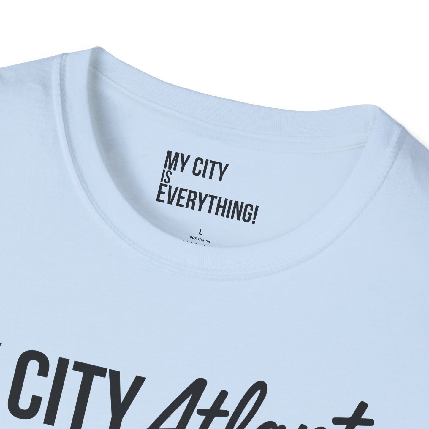 My City Atlanta Is Everything Tee – Bold ATL City Pride Shirt