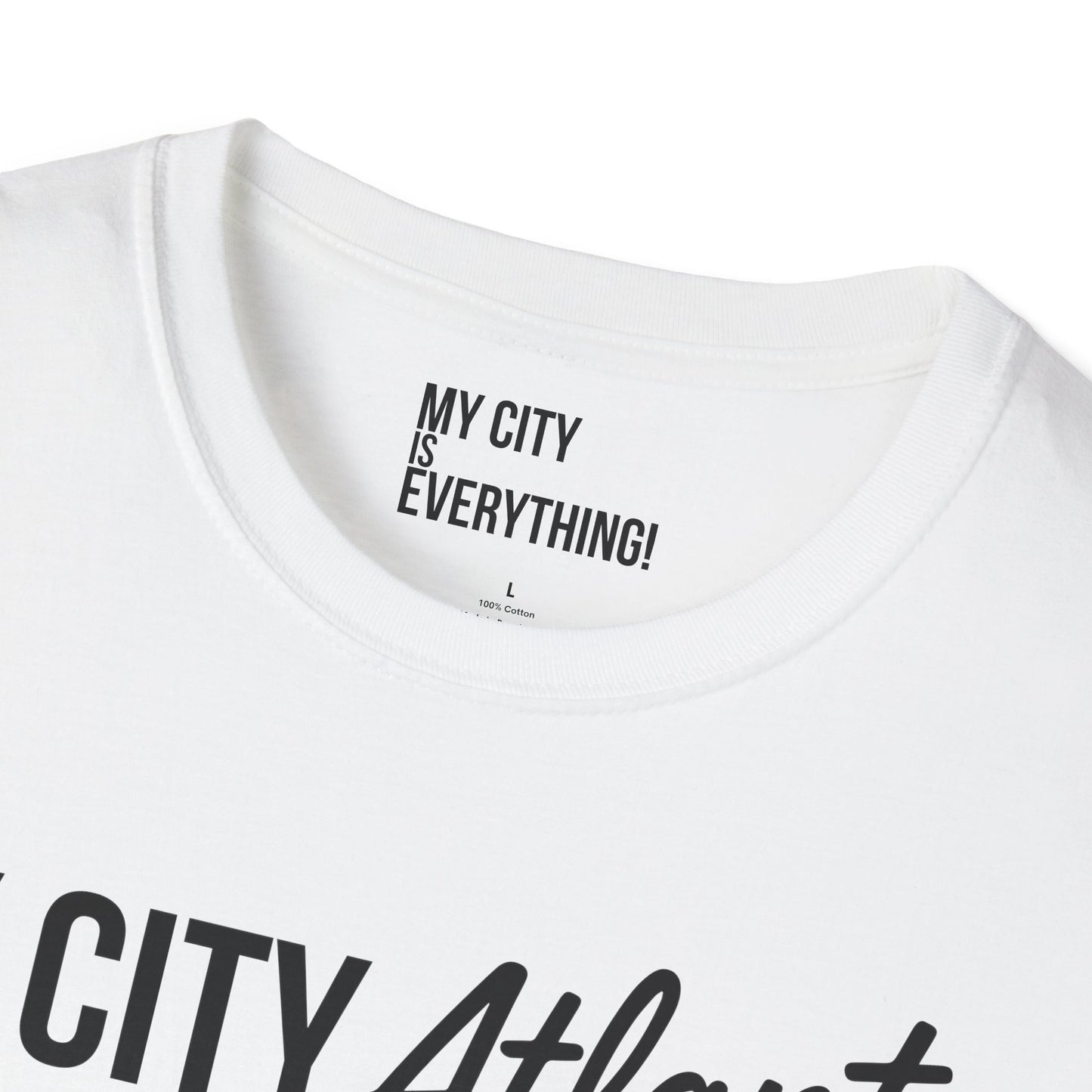 My City Atlanta Is Everything Tee – Bold ATL City Pride Shirt