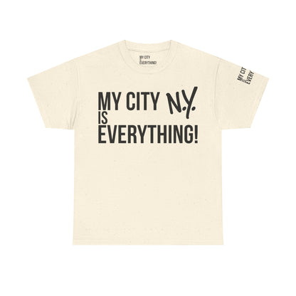 New York My City is Everything T-Shirt – NYC Iconic Streetwear Tee