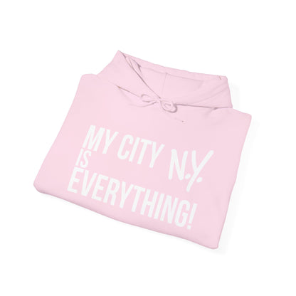 New York Is Everything Hoodie – My City N.Y. Edition