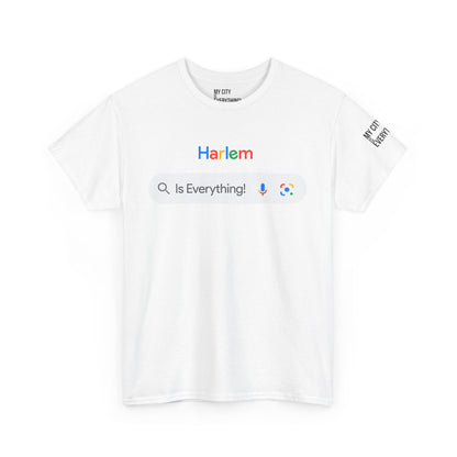 Harlem Is Everything! Search Tee – My City Collection