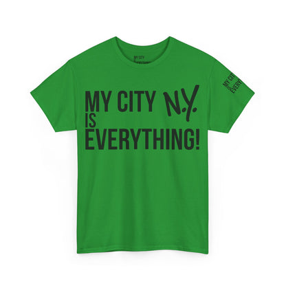 New York My City is Everything T-Shirt – NYC Iconic Streetwear Tee