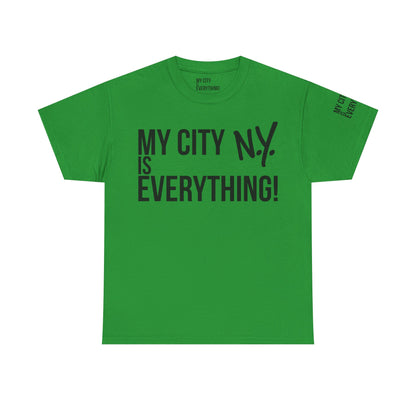 New York My City is Everything T-Shirt – NYC Iconic Streetwear Tee