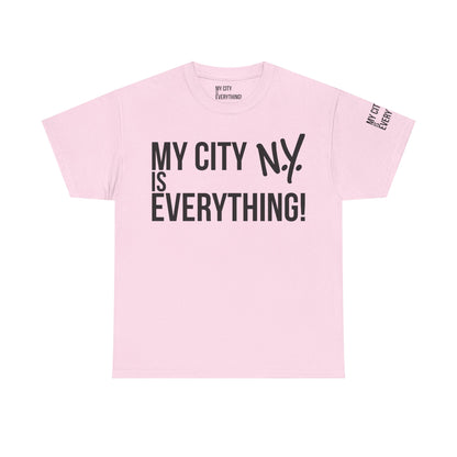 New York My City is Everything T-Shirt – NYC Iconic Streetwear Tee