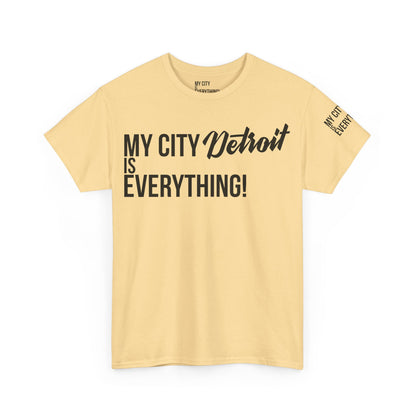 Detroit My City is Everything T-Shirt – Motor City Pride Tee