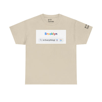 Brooklyn “is Everything!” Search Bar Graphic Tee | My City Is Everything