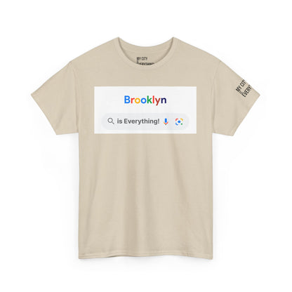 Brooklyn “is Everything!” Search Bar Graphic Tee | My City Is Everything