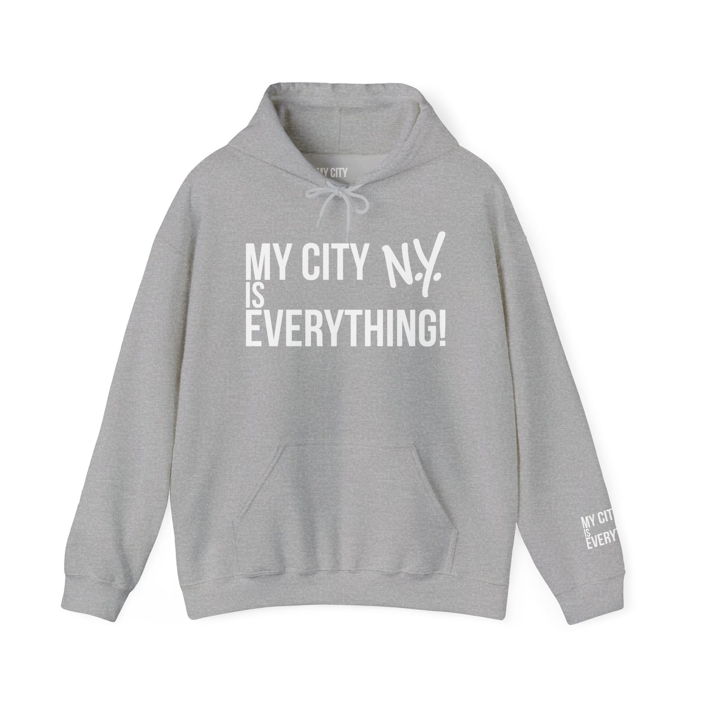 New York Is Everything Hoodie – My City N.Y. Edition