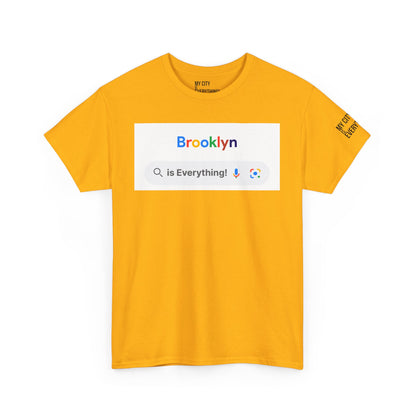 Brooklyn “is Everything!” Search Bar Graphic Tee | My City Is Everything