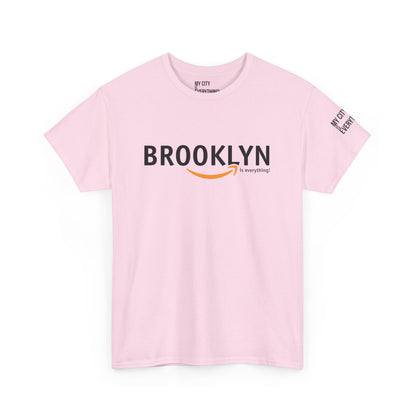 Brooklyn Is Everything! Amazon Tee