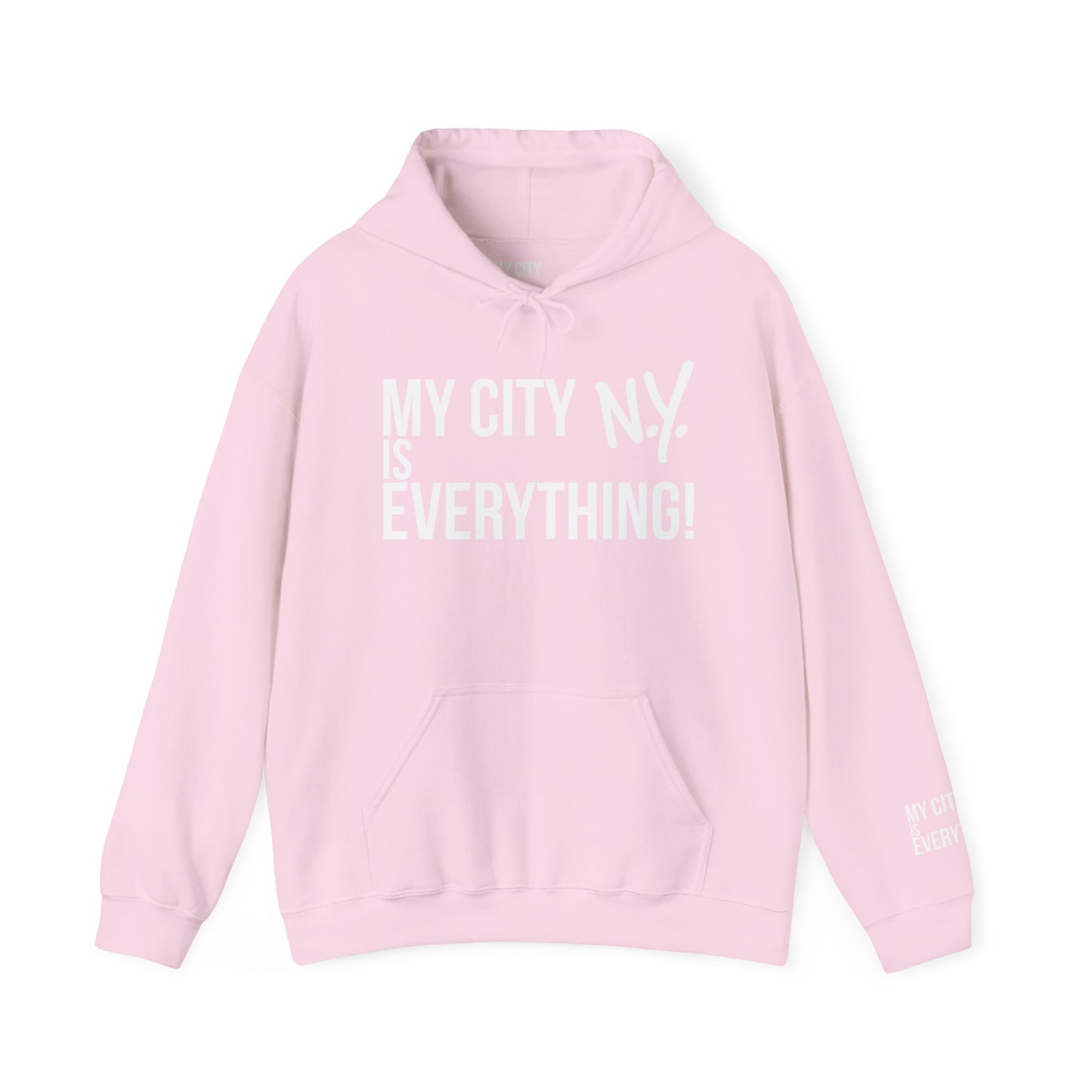 New York Is Everything Hoodie – My City N.Y. Edition