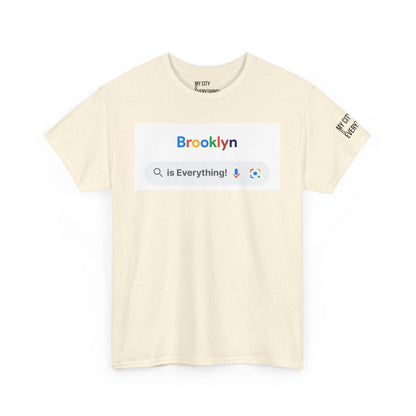 Brooklyn “is Everything!” Search Bar Graphic Tee | My City Is Everything