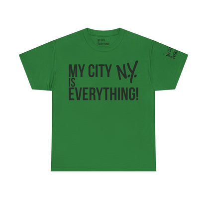 New York My City is Everything T-Shirt – NYC Iconic Streetwear Tee