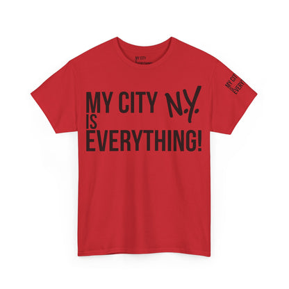 New York My City is Everything T-Shirt – NYC Iconic Streetwear Tee